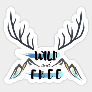 Wild and Free Sticker